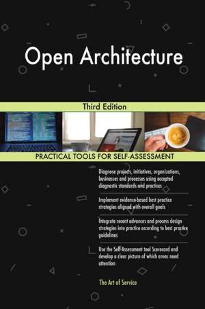 Open Architecture Third Edition de Gerardus Blokdyk