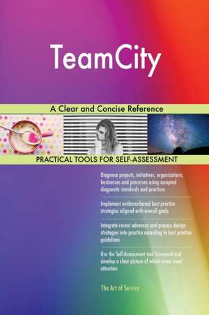 TeamCity A Clear and Concise Reference de Gerardus Blokdyk