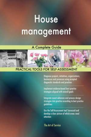 House management A Complete Guide de Gerardus Blokdyk