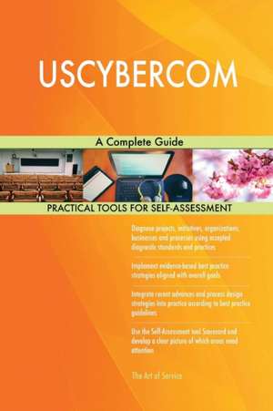 USCYBERCOM A Complete Guide de Gerardus Blokdyk