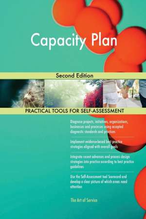 Capacity Plan Second Edition de Gerardus Blokdyk