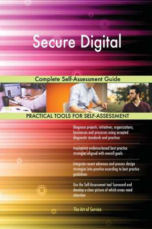 Secure Digital Complete Self-Assessment Guide de Gerardus Blokdyk