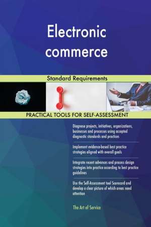 Electronic commerce Standard Requirements de Gerardus Blokdyk