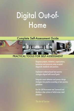 Digital Out-of-Home Complete Self-Assessment Guide de Gerardus Blokdyk