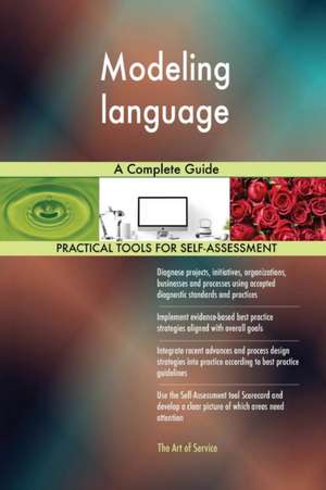 Modeling language A Complete Guide de Gerardus Blokdyk