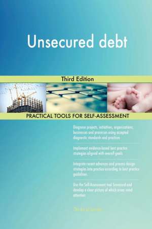 Unsecured debt Third Edition de Gerardus Blokdyk