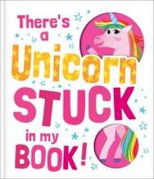 There's a Unicorn Stuck in My Book! de Claudio Cerri