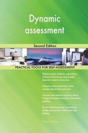 Dynamic assessment Second Edition de Gerardus Blokdyk