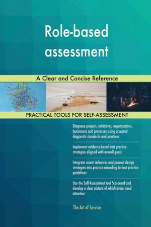 Role-based assessment A Clear and Concise Reference de Gerardus Blokdyk