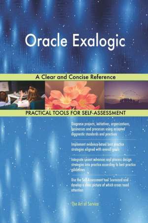 Oracle Exalogic A Clear and Concise Reference de Gerardus Blokdyk