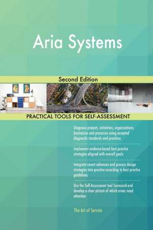 Aria Systems Second Edition de Gerardus Blokdyk