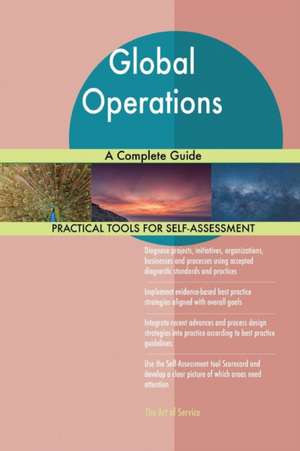 Global Operations A Complete Guide de Gerardus Blokdyk