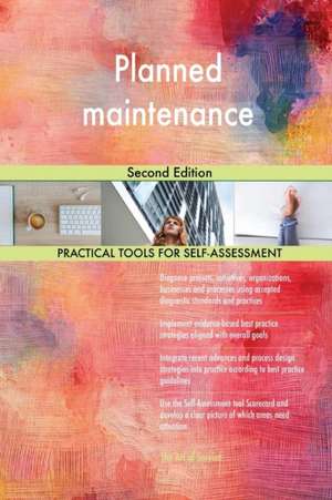 Planned maintenance Second Edition de Gerardus Blokdyk