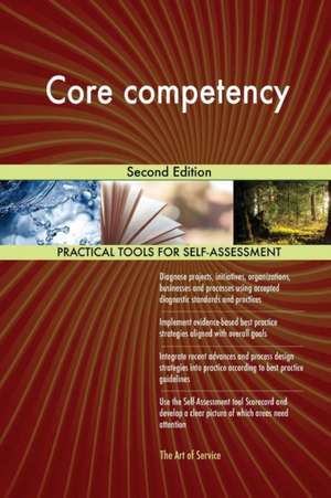 Core competency Second Edition de Gerardus Blokdyk