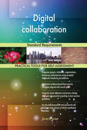 Digital collaboration Standard Requirements de Gerardus Blokdyk