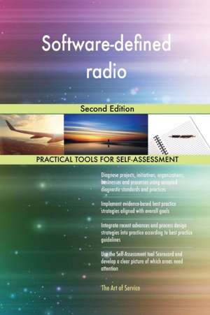 Software-defined radio Second Edition de Gerardus Blokdyk