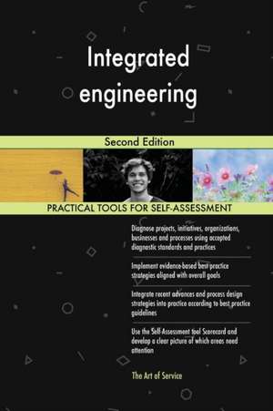 Integrated engineering Second Edition de Gerardus Blokdyk