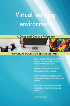 Virtual learning environment A Clear and Concise Reference de Gerardus Blokdyk