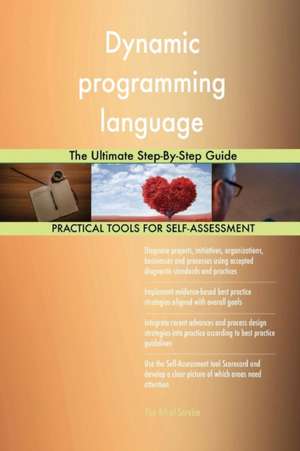 Dynamic programming language The Ultimate Step-By-Step Guide de Gerardus Blokdyk