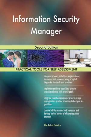 Information Security Manager Second Edition de Gerardus Blokdyk