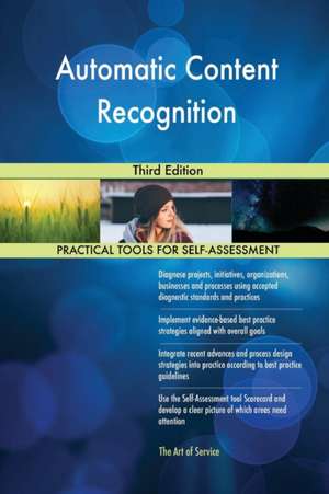 Automatic Content Recognition Third Edition de Gerardus Blokdyk