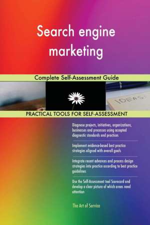 Search engine marketing Complete Self-Assessment Guide de Gerardus Blokdyk