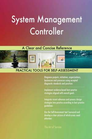 System Management Controller A Clear and Concise Reference de Gerardus Blokdyk