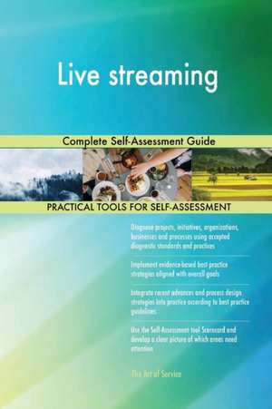 Live streaming Complete Self-Assessment Guide de Gerardus Blokdyk