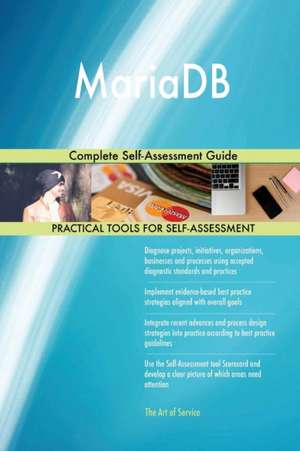 MariaDB Complete Self-Assessment Guide de Gerardus Blokdyk