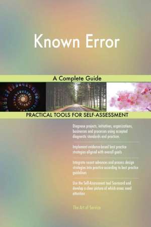 Known Error A Complete Guide de Gerardus Blokdyk