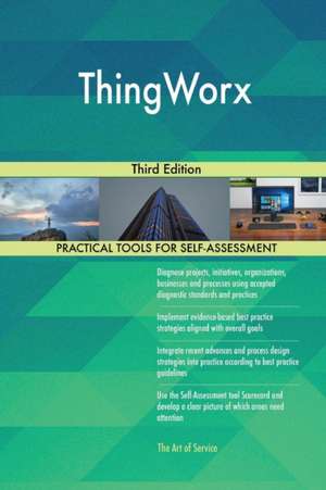 ThingWorx Third Edition de Gerardus Blokdyk