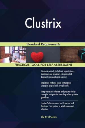 Clustrix Standard Requirements de Gerardus Blokdyk