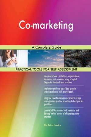 Co-marketing A Complete Guide de Gerardus Blokdyk