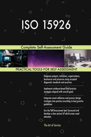 ISO 15926 Complete Self-Assessment Guide de Gerardus Blokdyk