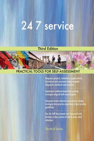 24 7 service Third Edition de Gerardus Blokdyk