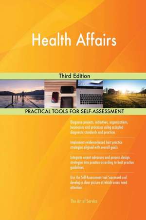 Health Affairs Third Edition de Gerardus Blokdyk