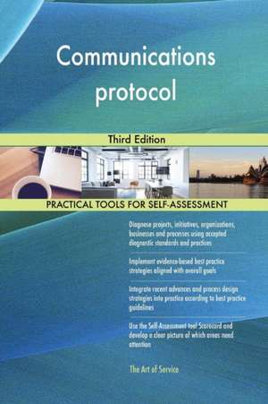 Communications protocol Third Edition de Gerardus Blokdyk