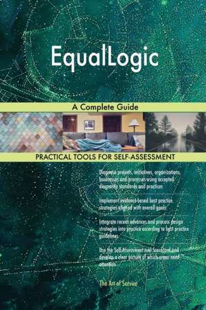 EqualLogic A Complete Guide de Gerardus Blokdyk