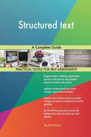 Structured text A Complete Guide de Gerardus Blokdyk