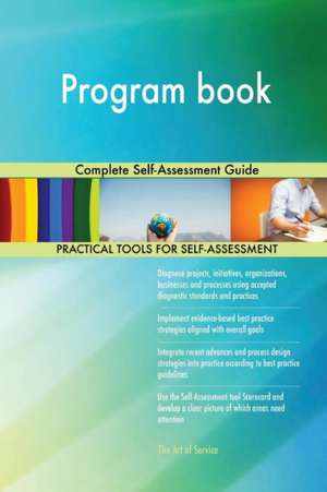 Program book Complete Self-Assessment Guide de Gerardus Blokdyk
