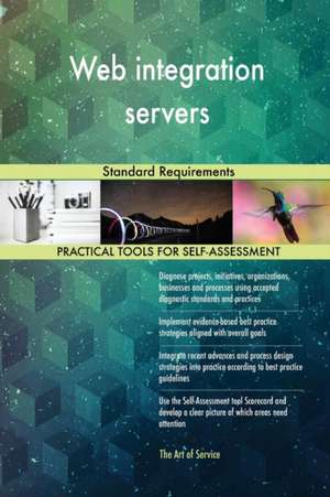 Web integration servers Standard Requirements de Gerardus Blokdyk
