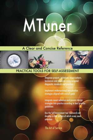 MTuner A Clear and Concise Reference de Gerardus Blokdyk