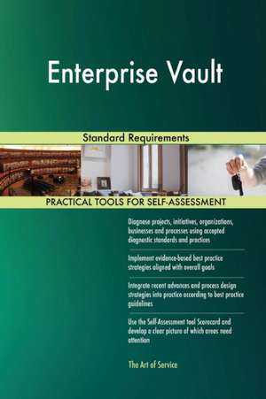 Enterprise Vault Standard Requirements de Gerardus Blokdyk