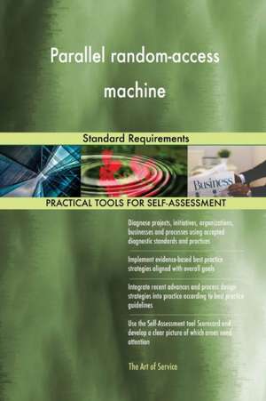 Parallel random-access machine Standard Requirements de Gerardus Blokdyk