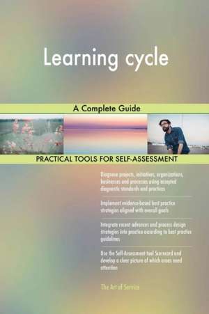 Learning cycle A Complete Guide de Gerardus Blokdyk