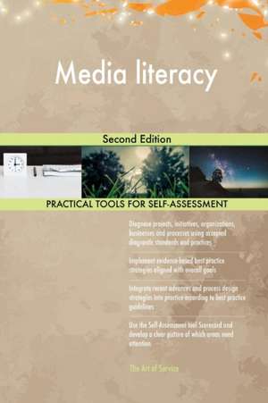 Media literacy Second Edition de Gerardus Blokdyk