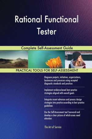 Rational Functional Tester Complete Self-Assessment Guide de Gerardus Blokdyk