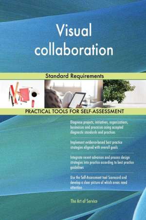 Visual collaboration Standard Requirements de Gerardus Blokdyk