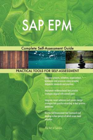 SAP EPM Complete Self-Assessment Guide de Gerardus Blokdyk