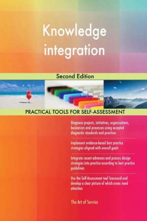 Knowledge integration Second Edition de Gerardus Blokdyk